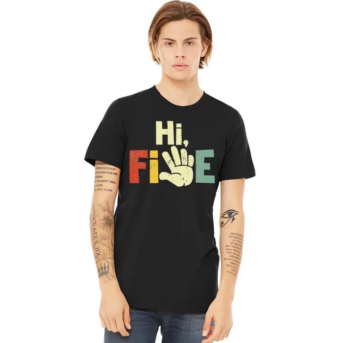 Hi Five Birthday Party Decorations 5 Year Old Premium T-Shirt