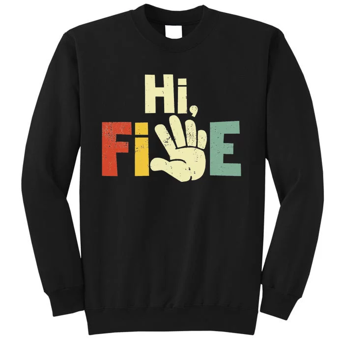 Hi Five Birthday Party Decorations 5 Year Old Tall Sweatshirt