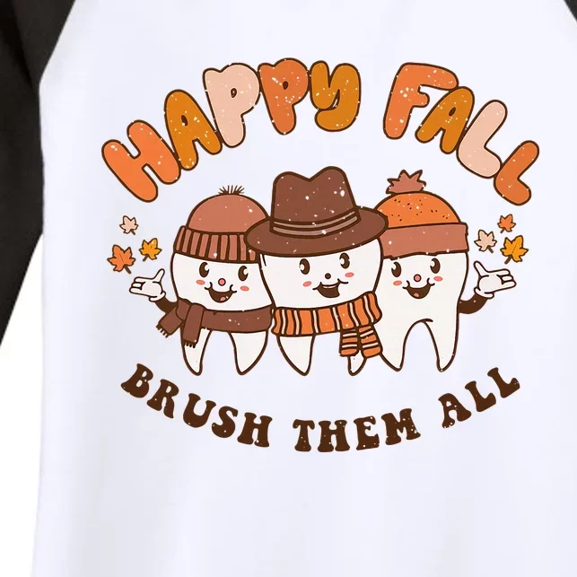 Happy Fall Brush Them All Dentist Teeth Thanksgiving Squad Women's Tri-Blend 3/4-Sleeve Raglan Shirt