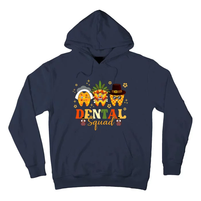 Happy Fall Brush Them All Dental Dentist Squad Thanksgiving Tall Hoodie