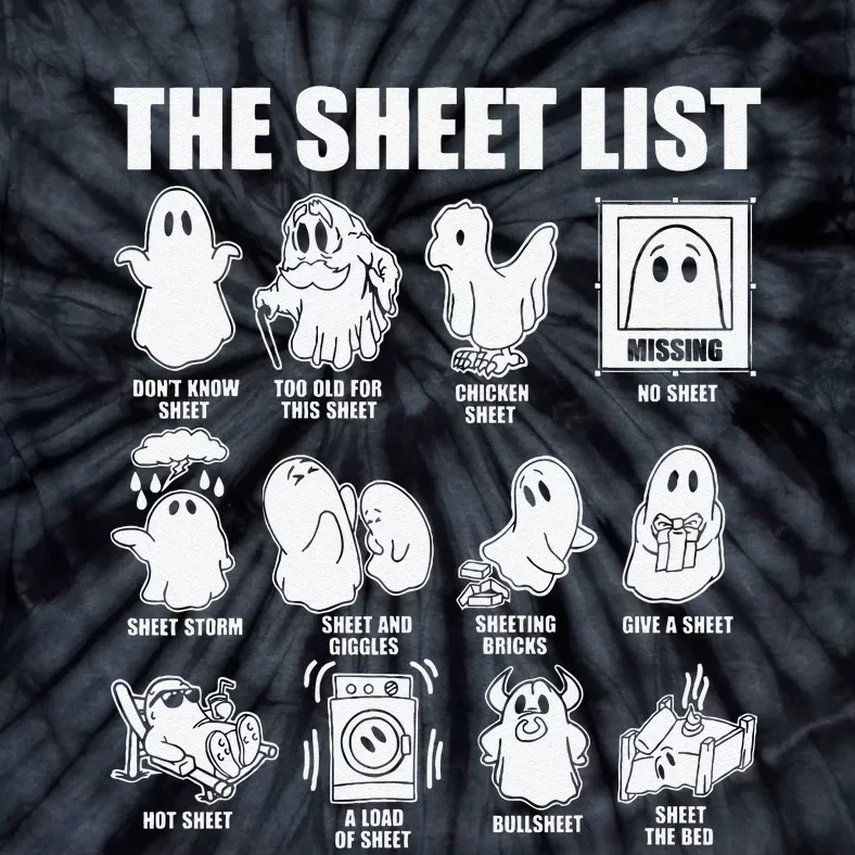 Halloween Funny Boo Sheet Halloween The Sheet List Gift Tie-Dye T-Shirt