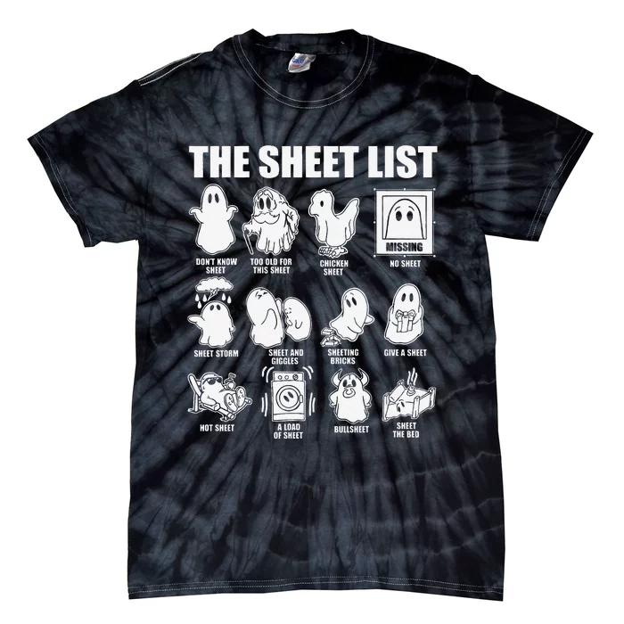 Halloween Funny Boo Sheet Halloween The Sheet List Gift Tie-Dye T-Shirt