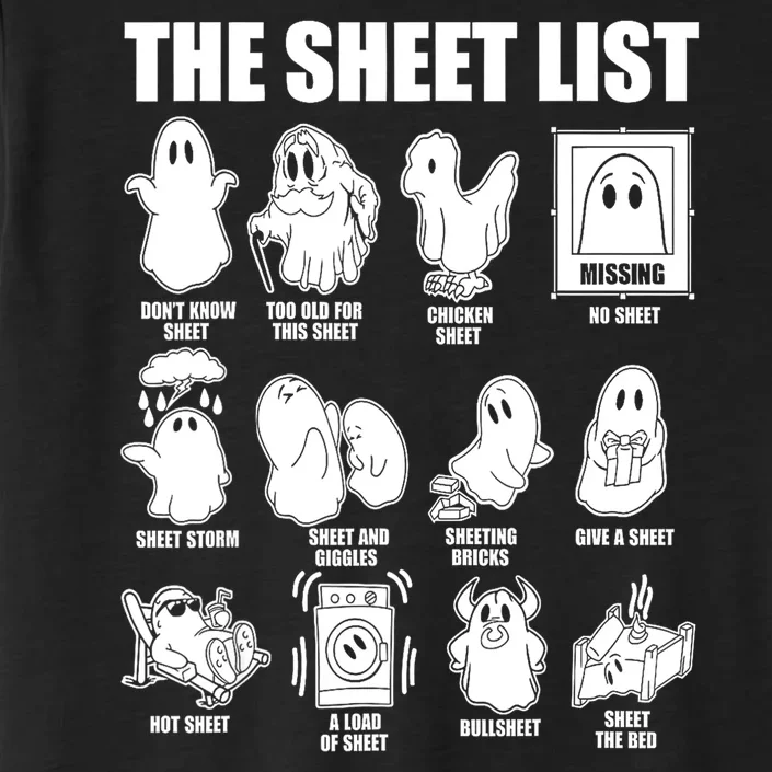 Halloween Funny Boo Sheet Ghost The Sheet List Gift ChromaSoft Performance T-Shirt