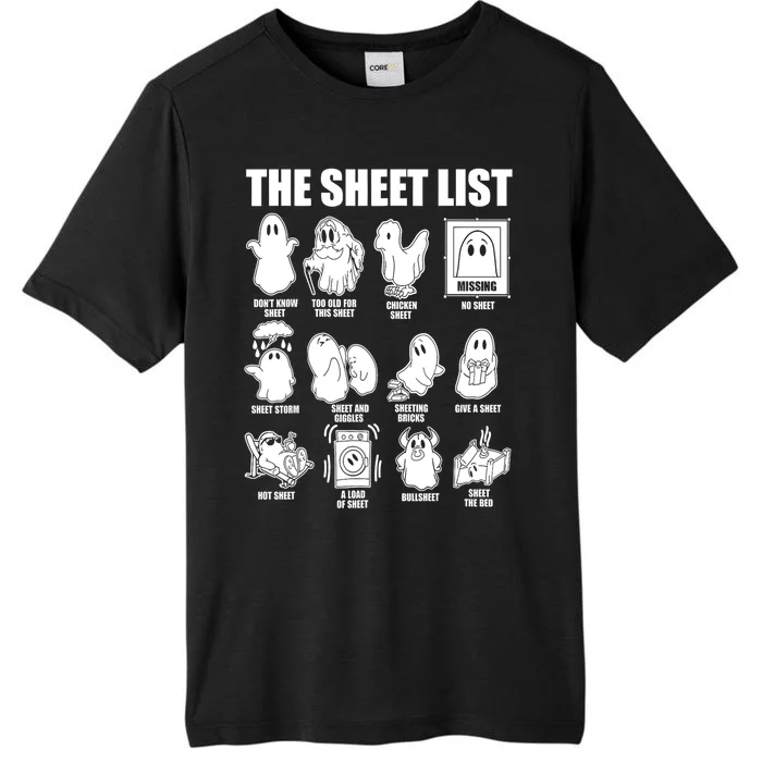 Halloween Funny Boo Sheet Ghost The Sheet List Gift ChromaSoft Performance T-Shirt