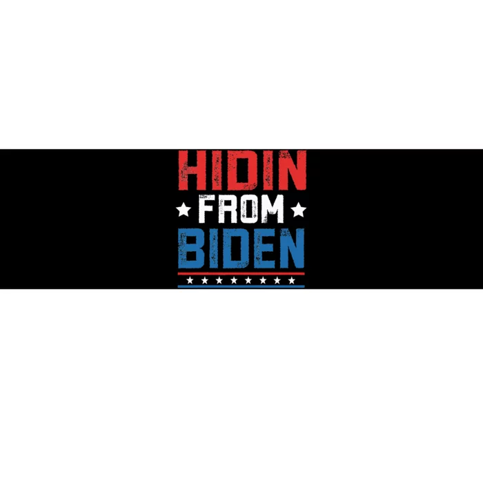 Hidin From Biden Usa Flag Funny Political Joe Biden Bumper Sticker