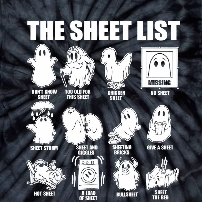 Halloween Funny Boo Sheet Halloween The Sheet List Tie-Dye T-Shirt