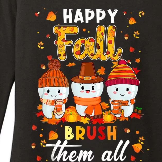 Happy Fall Brush Them All Dental Dentist Squad Thanksgiving Meaningful Gift Womens CVC Long Sleeve Shirt