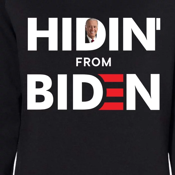 Hidin From Biden Womens California Wash Sweatshirt