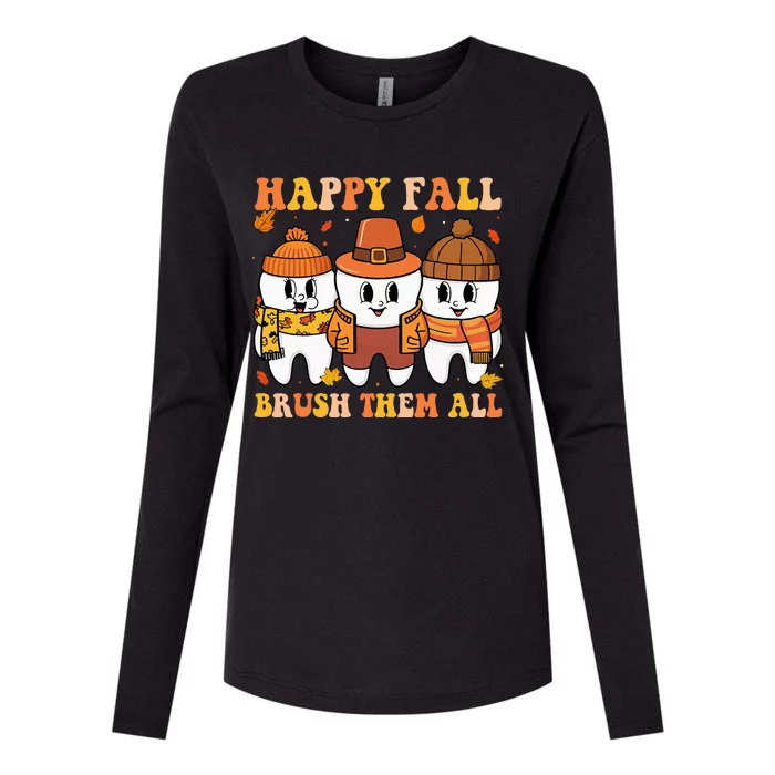 Happy Fall Brush Them All Th Thanksgiving Dental Dentist Womens Cotton Relaxed Long Sleeve T-Shirt