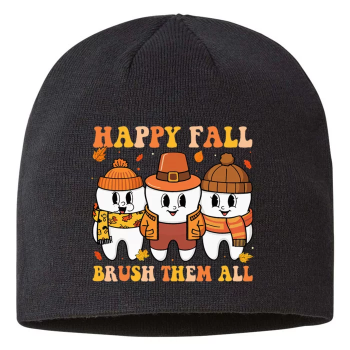 Happy Fall Brush Them All Th Thanksgiving Dental Dentist 8 1/2in Sustainable Knit Beanie