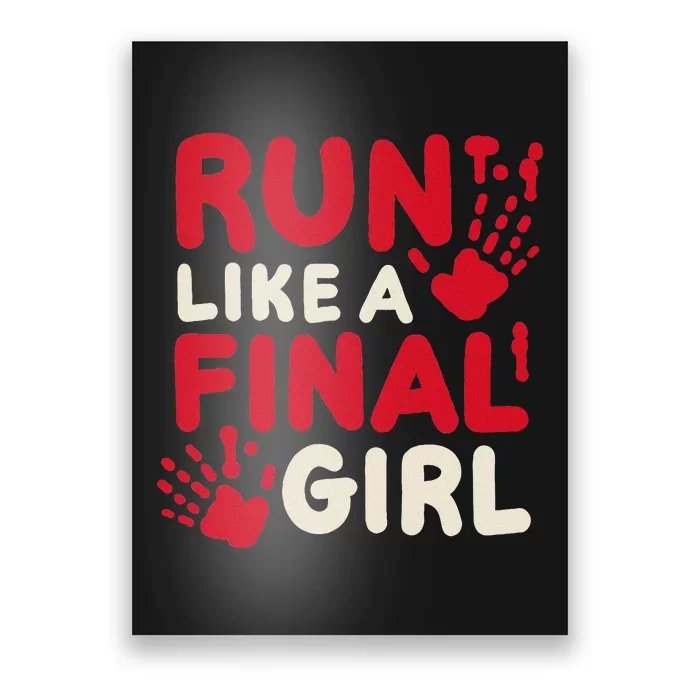 Halloween Funny Costume Run Like A Final Girl Horror Movie Poster