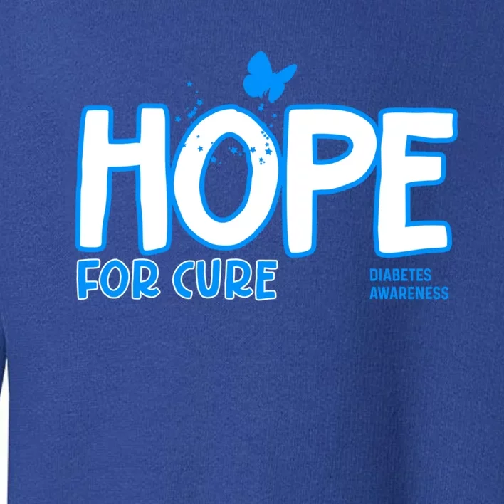 Hope For Cure Diabetes Awareness Gift Toddler Sweatshirt