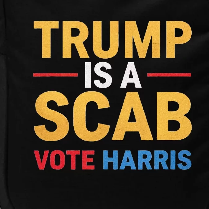 Harris For Change Reject Scab Tactics Impact Tech Backpack