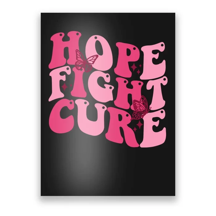 Hope Fight Cure Breast Cancer Butterfly Awareness Poster