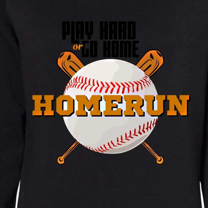 Homerun Football Cute Gift Go Sports Funny Team Baseball Play Hard Gift Womens California Wash Sweatshirt