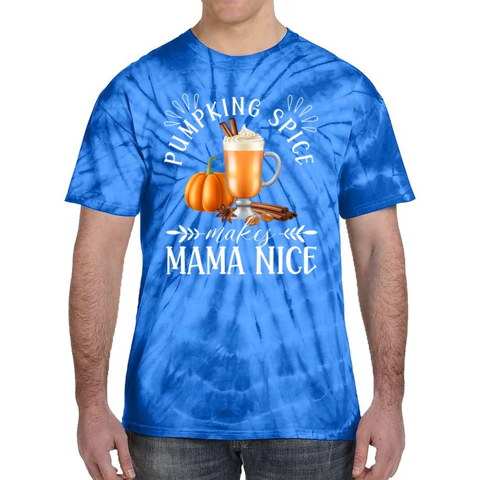 Horror Fall Coffee Halloween Pumpkin Spice Make Mama Nice Gift Tie-Dye T-Shirt