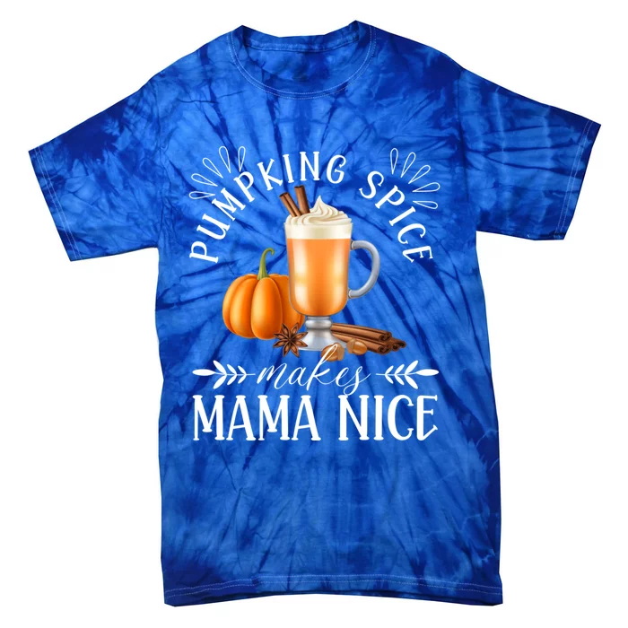 Horror Fall Coffee Halloween Pumpkin Spice Make Mama Nice Gift Tie-Dye T-Shirt