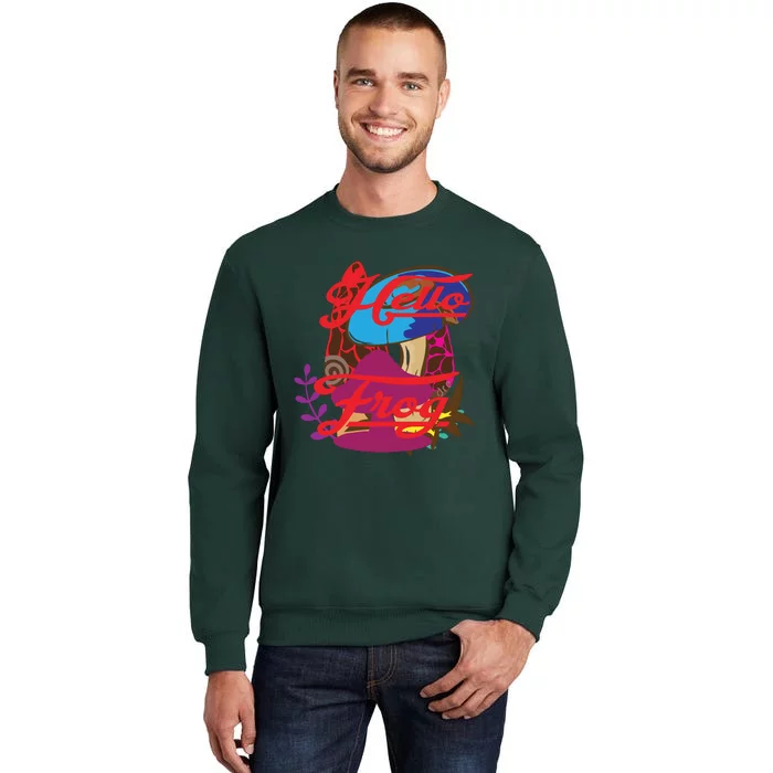 Hello Frog Cute Frog Funny Frog Lover Tall Sweatshirt