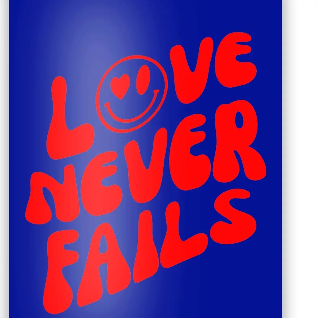 Happy Face Christian Hearts Love Never Fails Valentines Day Gift Poster