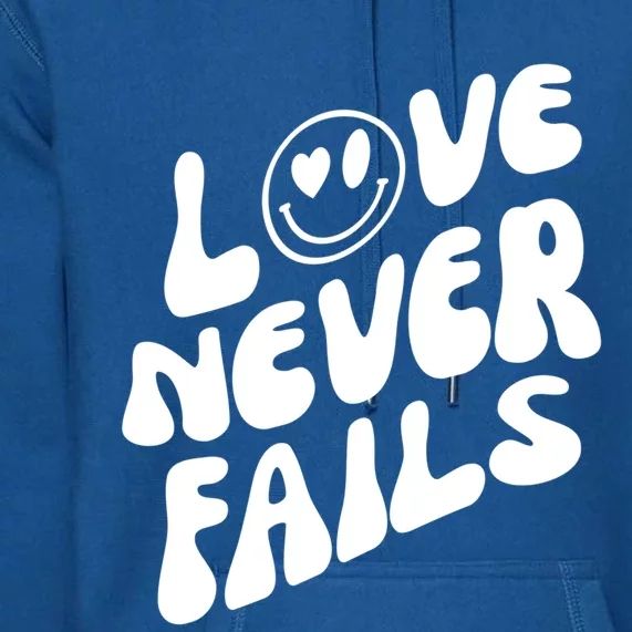 Happy Face Christian Hearts Love Never Fails Valentines Day Funny Gift Premium Hoodie