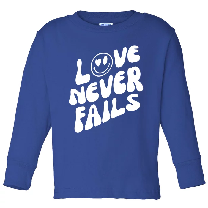 Happy Face Christian Hearts Love Never Fails Valentines Day Funny Gift Toddler Long Sleeve Shirt