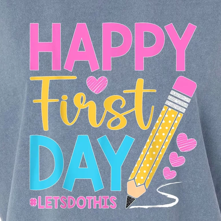 Happy First Day Lets Do This Welcome Back To School Teacher Garment-Dyed Women's Muscle Tee