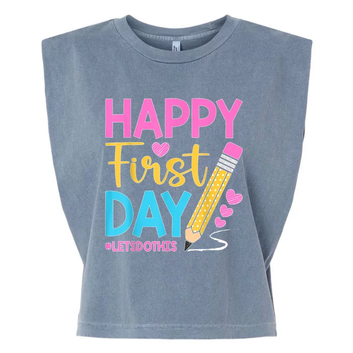 Happy First Day Lets Do This Welcome Back To School Teacher Garment-Dyed Women's Muscle Tee