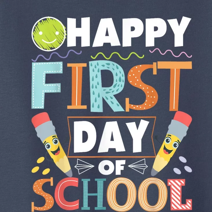 Happy First Day Of School Teacher Student Kindergarten Toddler T-Shirt