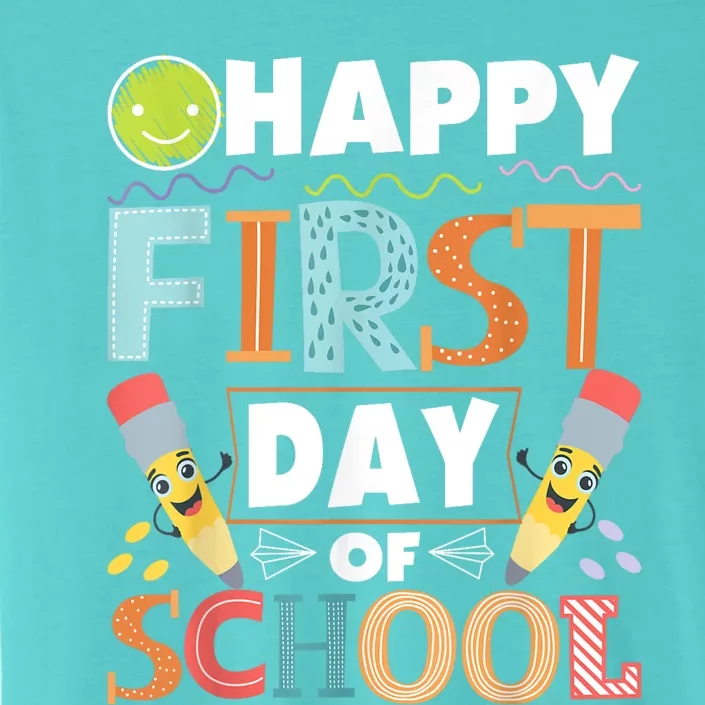 Happy First Day Of School Teacher Student Kindergarten ChromaSoft Performance T-Shirt