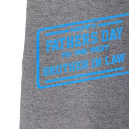 Happy Father's Day To The Best Brother In Law Gift Doggie 3-End Fleece Hoodie