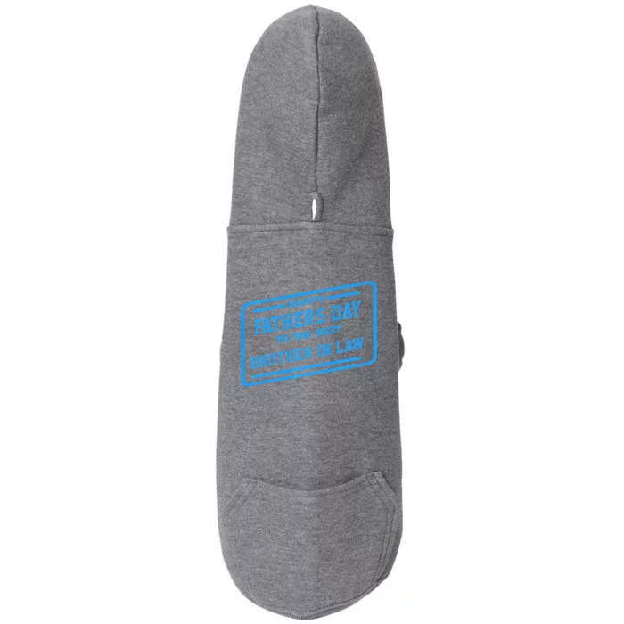 Happy Father's Day To The Best Brother In Law Gift Doggie 3-End Fleece Hoodie