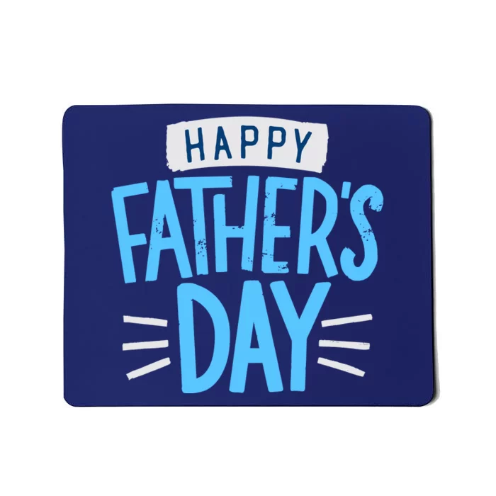 Happy Fathers Day Celebration Gift Mousepad