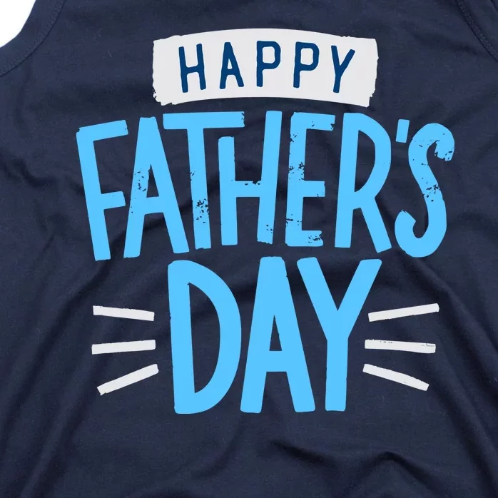 Happy Fathers Day Celebration Gift Tank Top