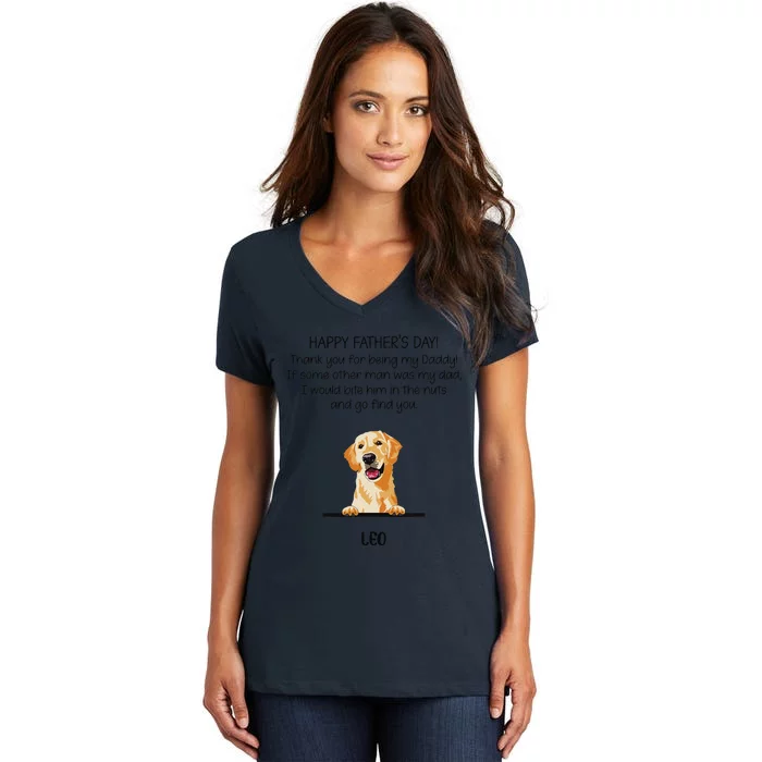 Happy Fathers Day Thank You For Being My Daddy Dog Women's V-Neck T-Shirt