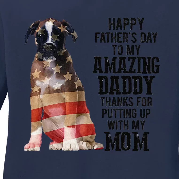 Happy Fathers Day To My Amazing Daddy Boxer Dog Ladies Long Sleeve Shirt