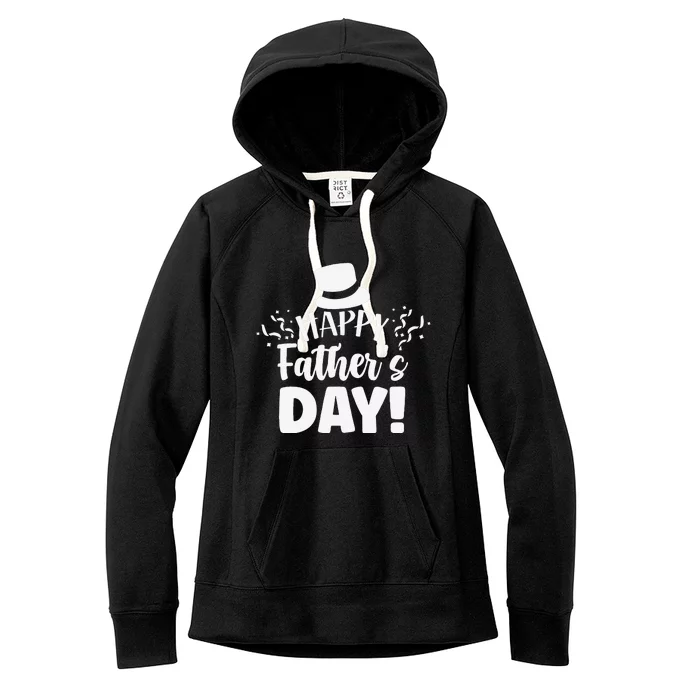 Happy Fathers Day Sayings Dad Daddy Father Papa Gift Women's Fleece Hoodie