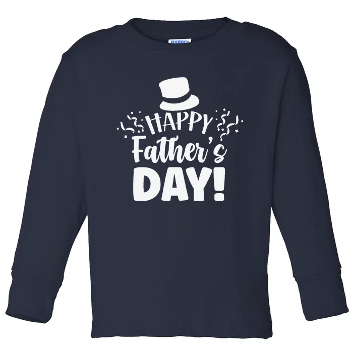 Happy Fathers Day Sayings Dad Daddy Father Papa Gift Toddler Long Sleeve Shirt