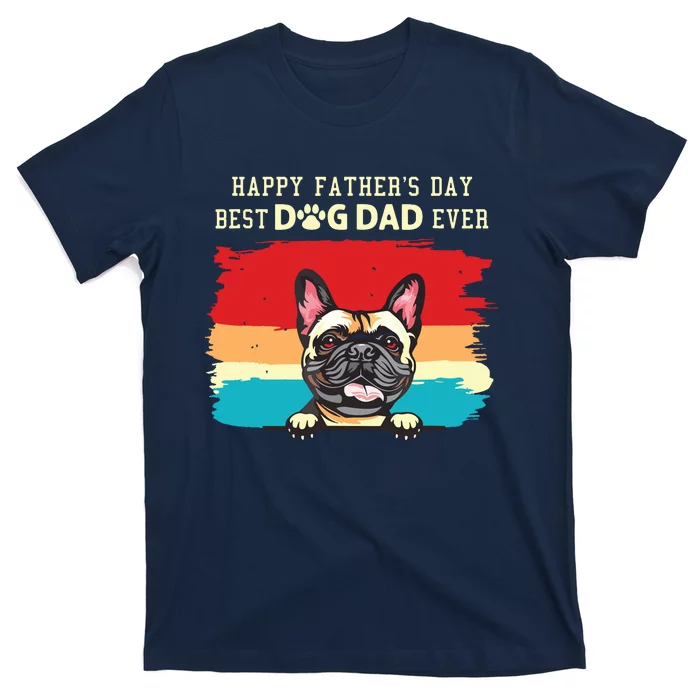 Happy Fathers Day Vintage French Bulldog Best Dog Dad Ever T-Shirt