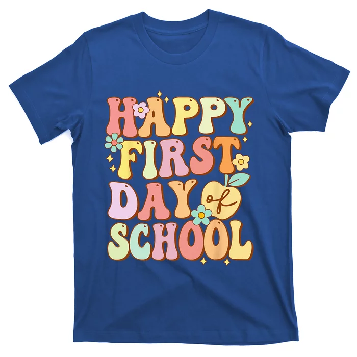 Happy First Day Of School Teachers Back To School T-Shirt