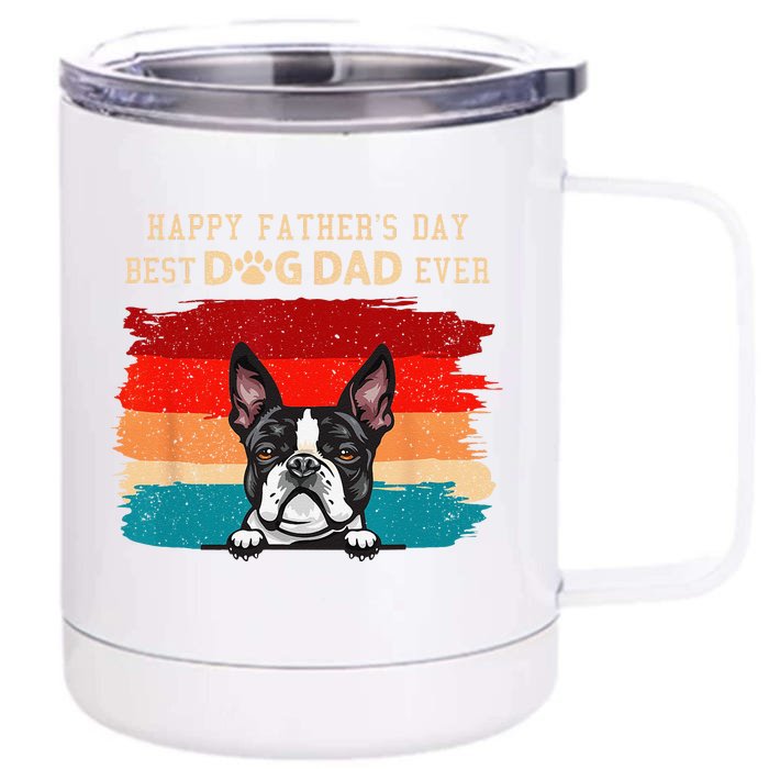 Happy Fathers Day Vintage Boston Terrier Best Dog Dad Ever Front & Back 12oz Stainless Steel Tumbler Cup