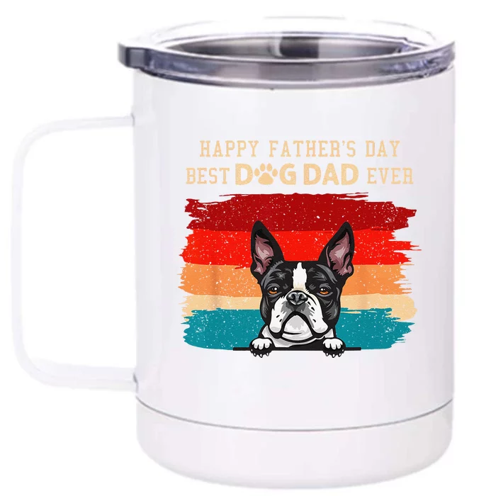 Happy Fathers Day Vintage Boston Terrier Best Dog Dad Ever Front & Back 12oz Stainless Steel Tumbler Cup