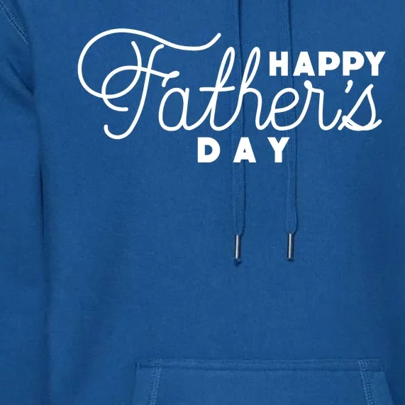 Happy Fathers Day Celebration Gift Premium Hoodie