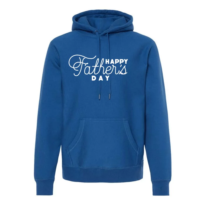 Happy Fathers Day Celebration Gift Premium Hoodie