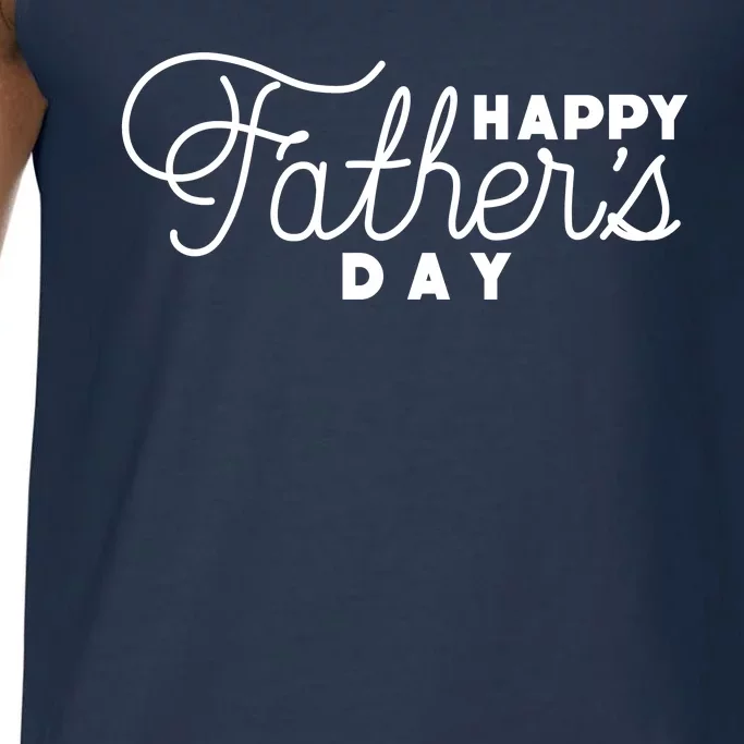 Happy Fathers Day Celebration Gift Comfort Colors® Tank Top