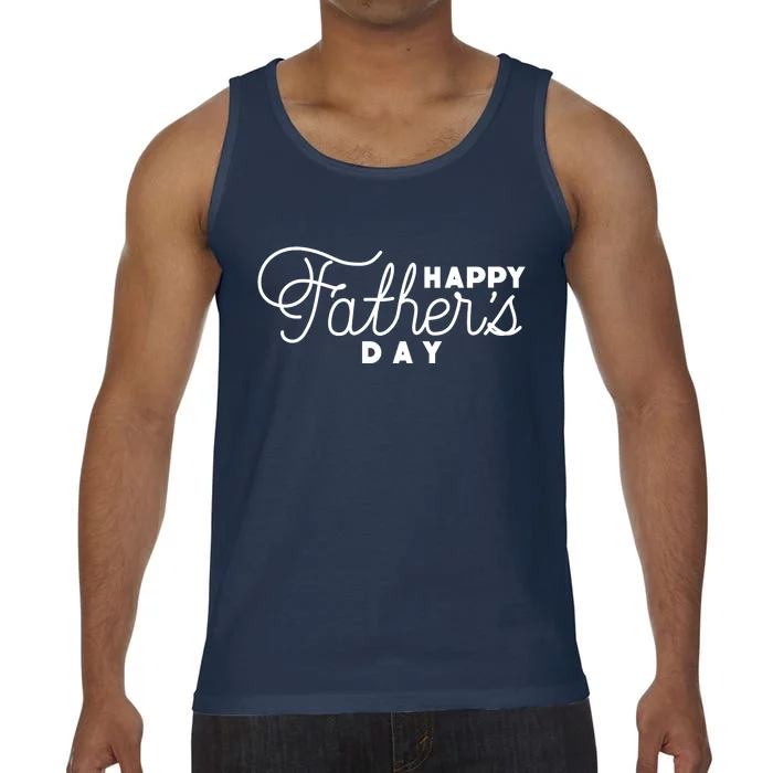 Happy Fathers Day Celebration Gift Comfort Colors® Tank Top