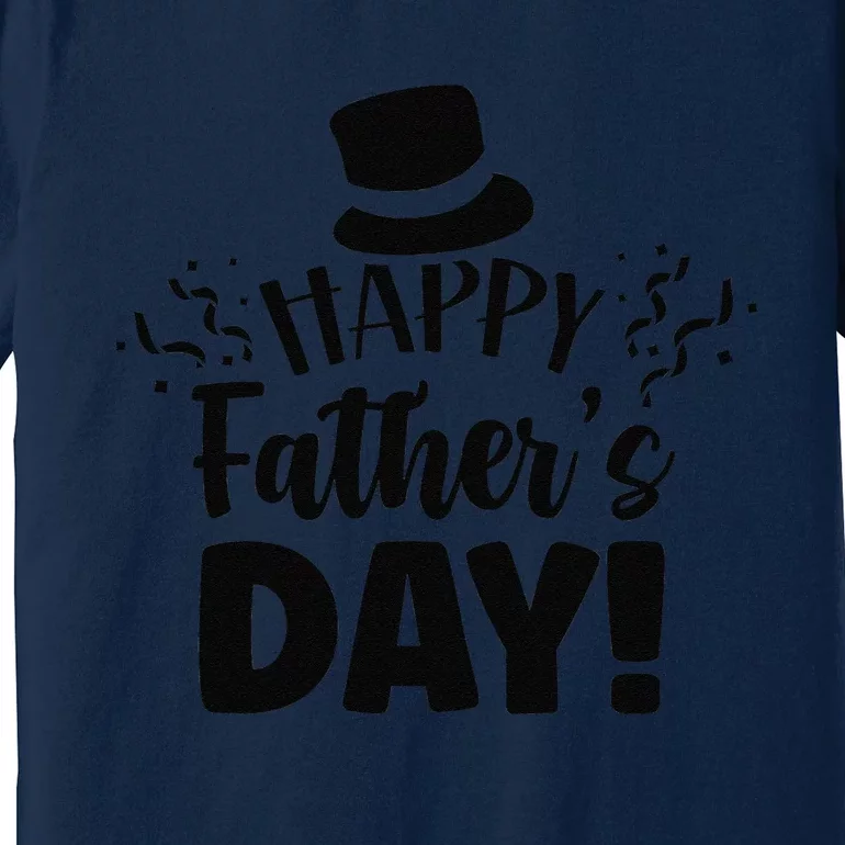 Happy Fathers Day Sayings Dad Daddy Father Papa Premium T-Shirt