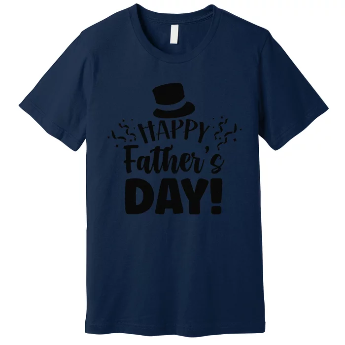 Happy Fathers Day Sayings Dad Daddy Father Papa Premium T-Shirt