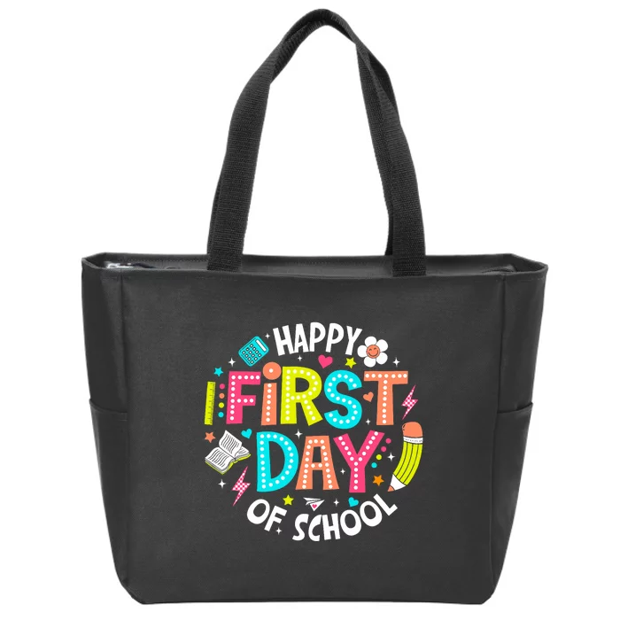 Happy First Day Of School Teacher Back To School Student Zip Tote Bag