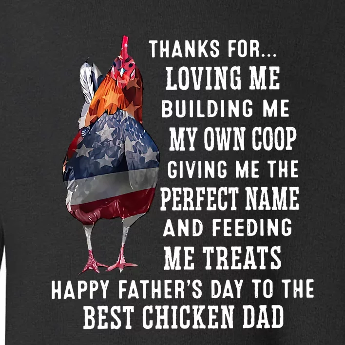 Happy FatherS Day To The Best Chicken Dad Toddler Sweatshirt