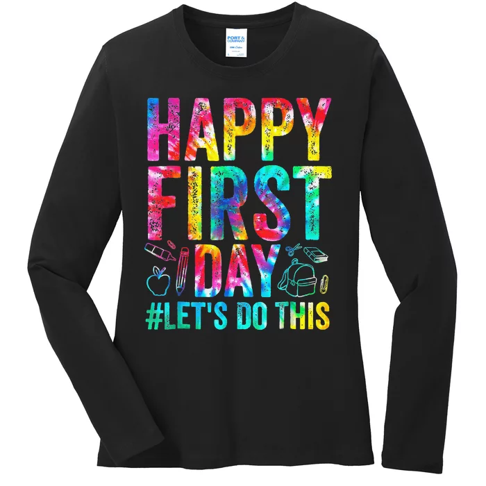 Happy First Day Let's Do This Welcome Back To School Ladies Long Sleeve Shirt